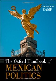 Oxford Handbook of Mexican Politics